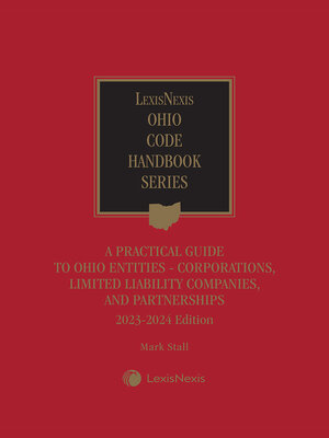 cover image of A Practical Guide to Ohio Entities: Corporations, Limited Liability Companies, and Partnerships